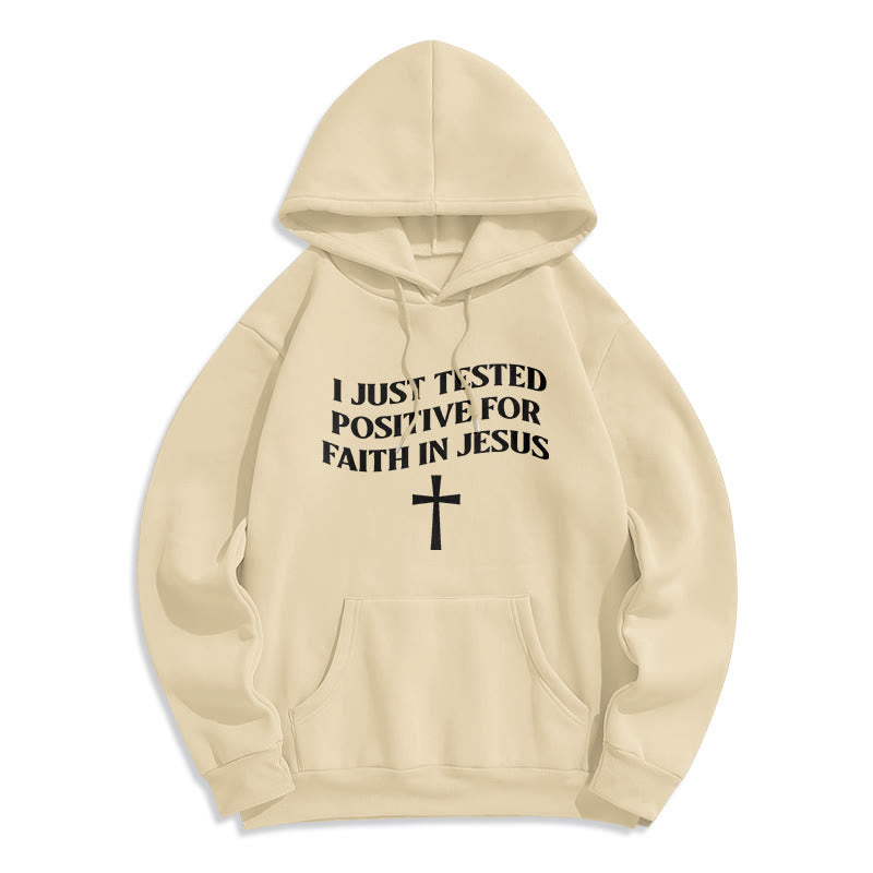 Christianartworkshop I Just Tested Positive For Faith In Jesus Cross Fleece Lined Polyester Hoodie - Beige - 2XL - image 7