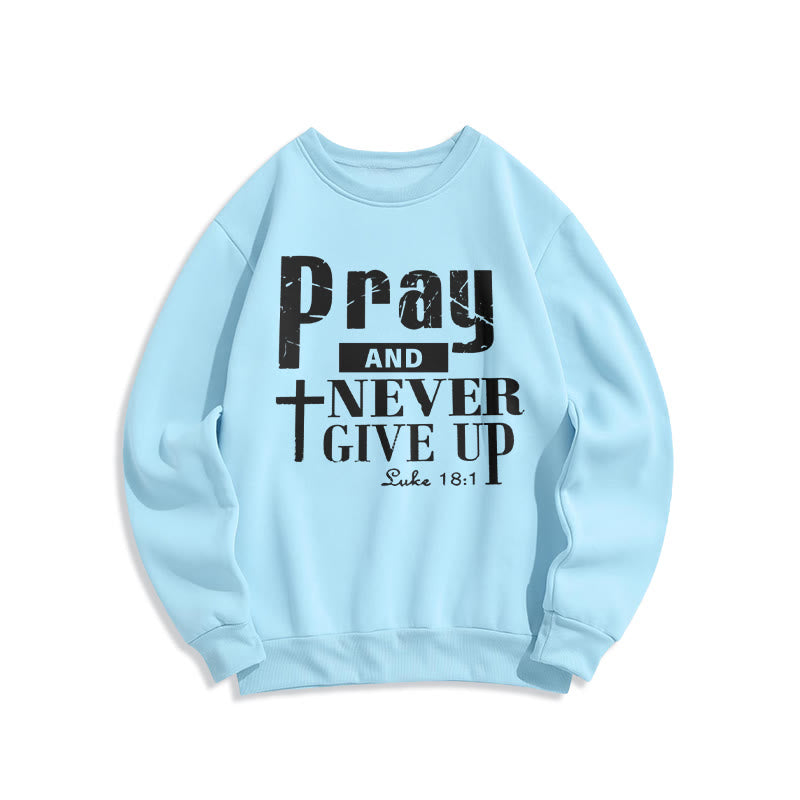 Christianartworkshop Cross & Scripture Pray And Never Give Up Fleece Lined Polyester Sweatshirt - Blue - 2XL - image 0