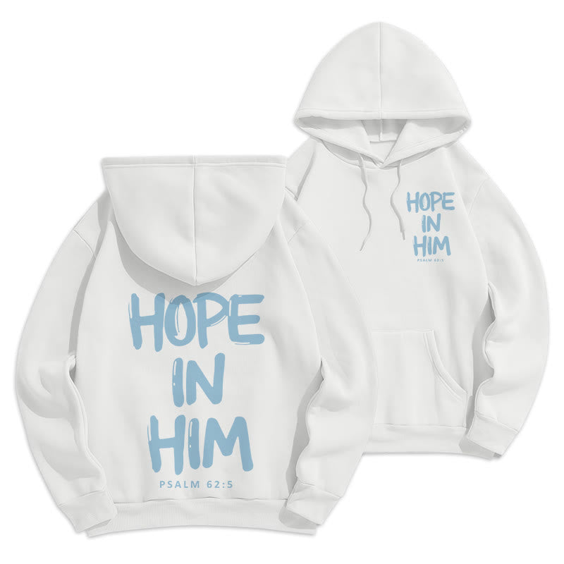 Christianartworkshop Hope in Him Psalm 62:5 Fleece Lined Polyester Hoodie: His Hope in Every Wear - White - 2XL - image 16