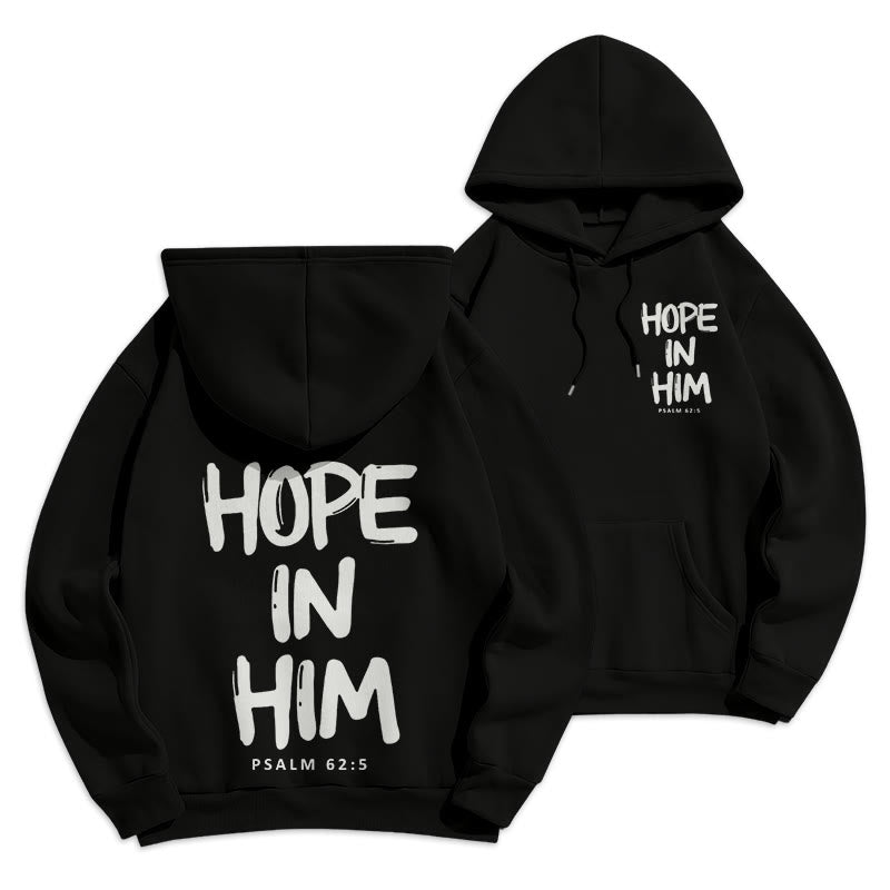 Christianartworkshop Hope in Him Psalm 62:5 Fleece Lined Polyester Hoodie: His Hope in Every Wear - Black - 2XL - image 13