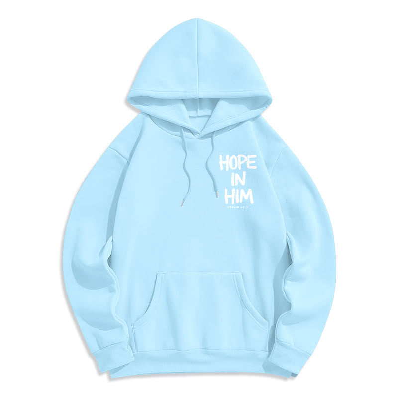 Christianartworkshop Hope in Him Psalm 62:5 Fleece Lined Polyester Hoodie: His Hope in Every Wear - image 1