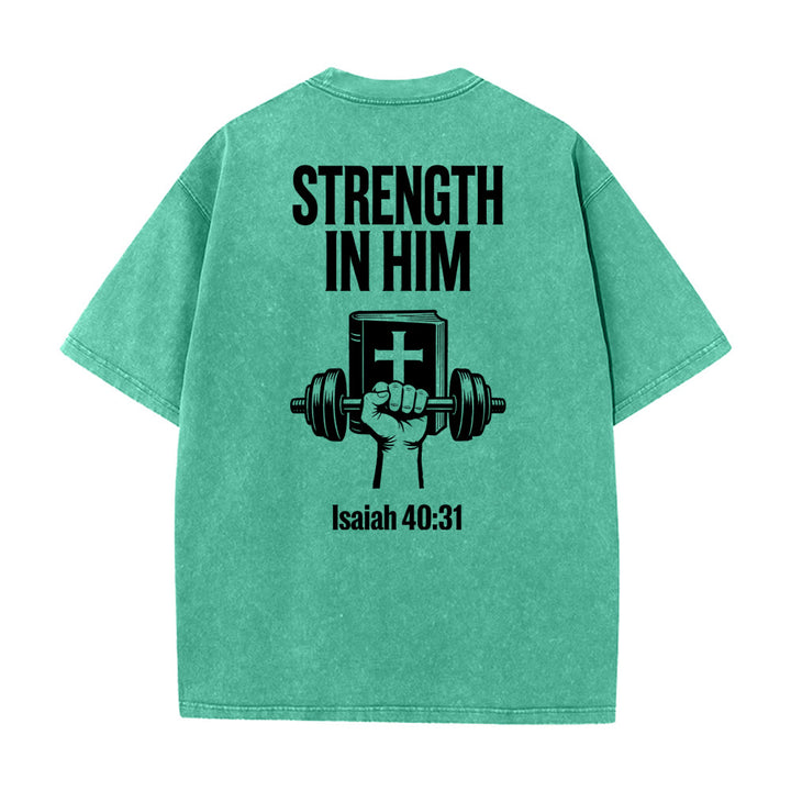Christianartworkshop Strength in Him Isaiah 40:31 Graphic Unisex Washed T-Shirt - image 20