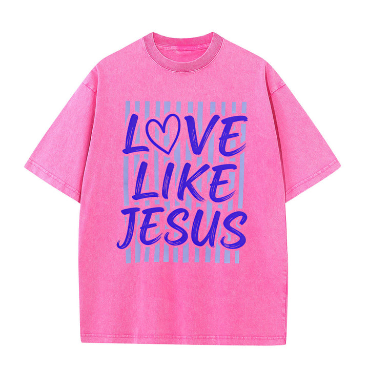 Christianartworkshop Love Like Jesus Heart Letter Stripe Background Unisex Washed T-shirt - Pink - 5XL - image 12
