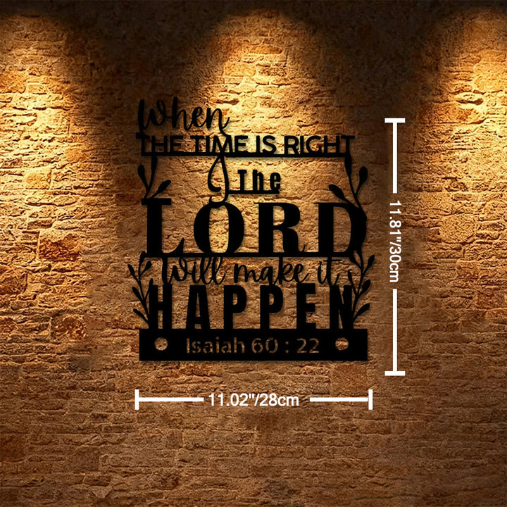 Christianartworkshop When The Time Is Right The Lord Will Make It Happen Isaiah 60:22 Metal Wall Decor: A Reminder of God’s Perfect Timing - 11.02''*11.81''*0.04"/28*30*0.1cm - image 5