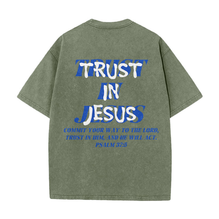 Christianartworkshop Trust In Jesus Psalm 37 5 Front And Back Print Washed Unisex T-Shirt - image 7