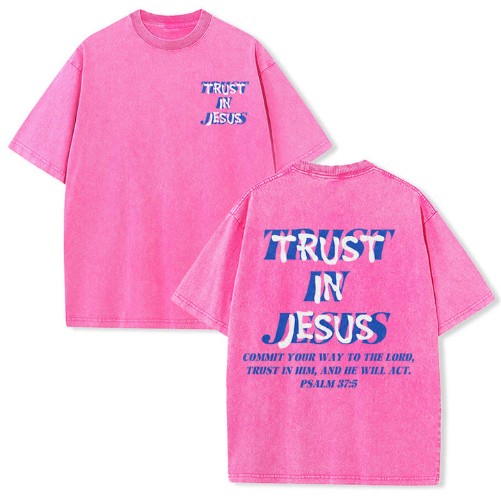 Christianartworkshop Trust In Jesus Psalm 37 5 Front And Back Print Washed Unisex T-Shirt - Pink - 5XL - image 15