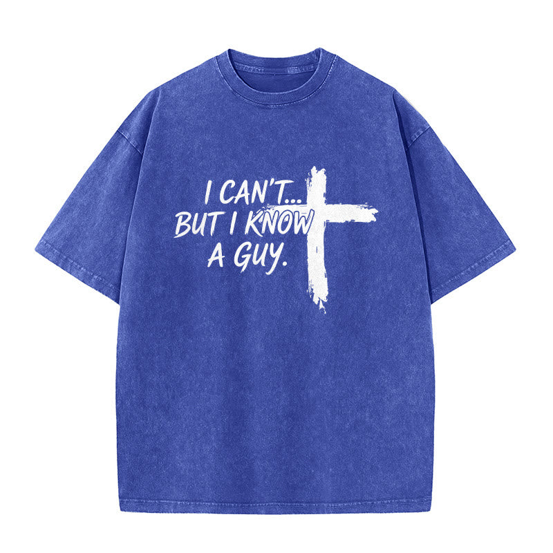 Christianartworkshop I Cant But I Know A Guy Funny Faith Quote With Brushstroke Cross Washed T-Shirt - Blue - 5XL - image 7