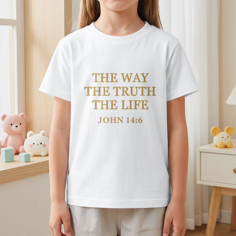 Christianartworkshop The Way The Truth The Life John 14:6 Classic Serif Text Kids Short Sleeve T-Shirt - image 2