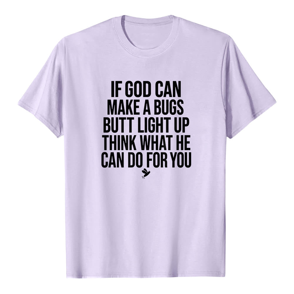 Christianartworkshop "If God Can Make A Bugs Butt Light Up" Funny Faith Quote Premium Short Sleeve T-Shirt - Purple - 2XL - image 3
