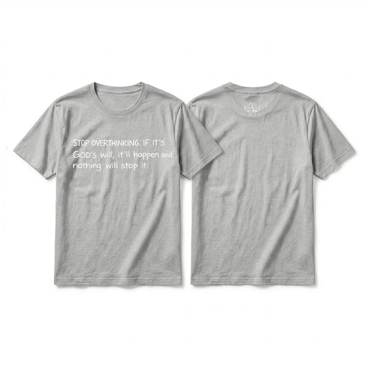Christianartworkshop Stop Overthinking God's Will Quote Premium Short Sleeve T-Shirt - Grey - 2XL - image 13