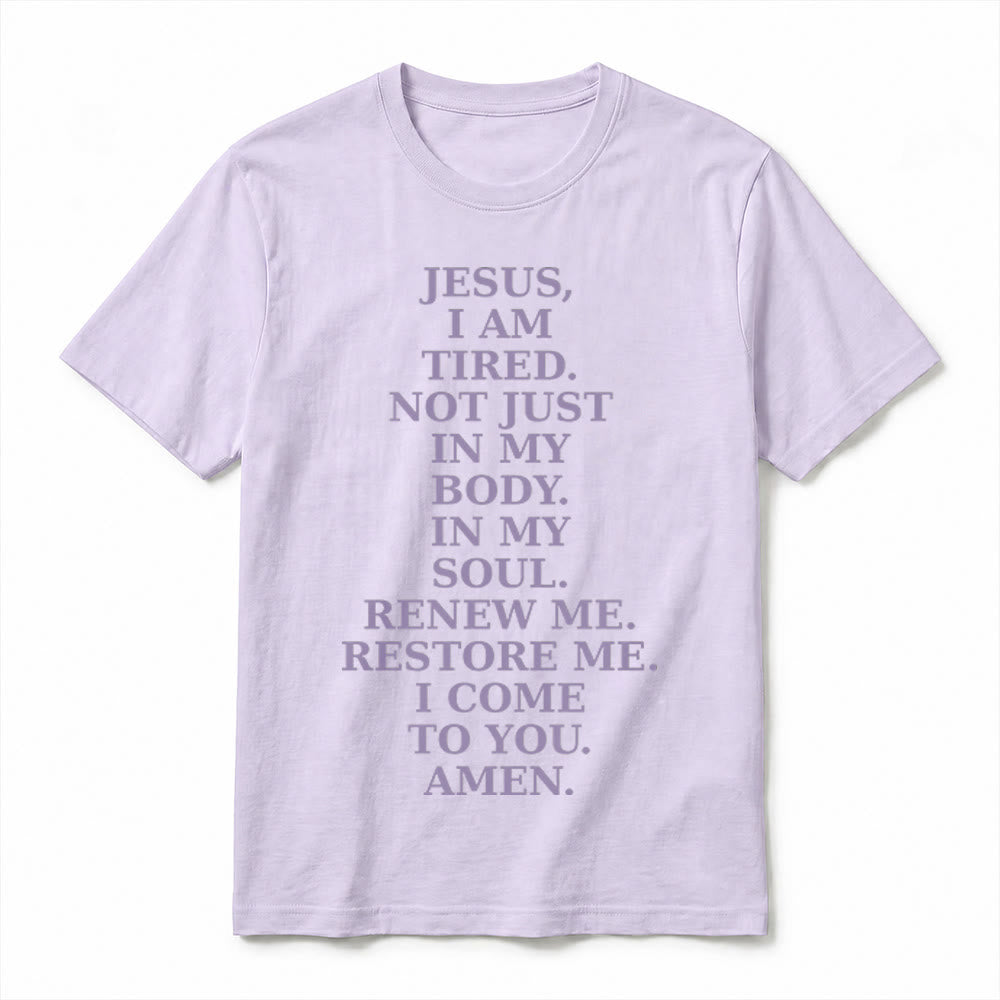 Christianartworkshop "Jesus I Am Tired Renew Me" Devotional Prayer Premium Short Sleeve T-Shirt - image 5
