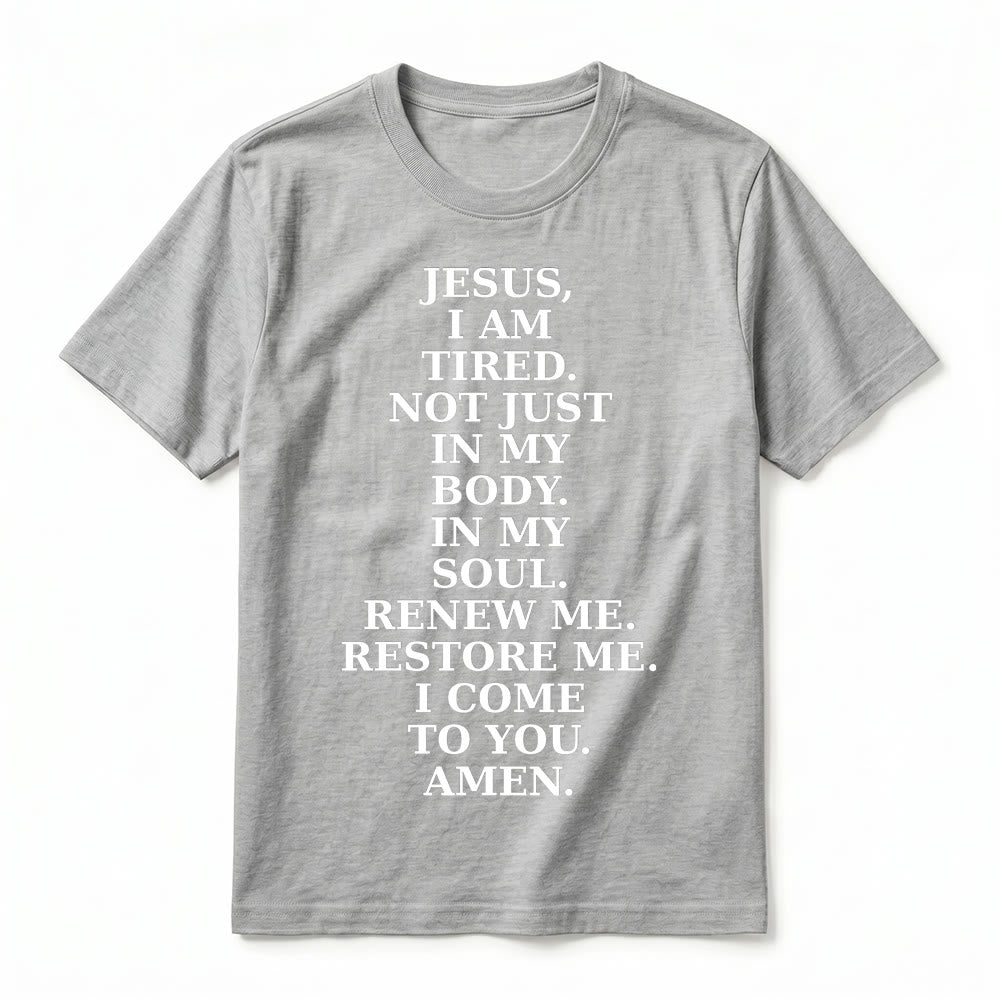 Christianartworkshop "Jesus I Am Tired Renew Me" Devotional Prayer Premium Short Sleeve T-Shirt - image 2