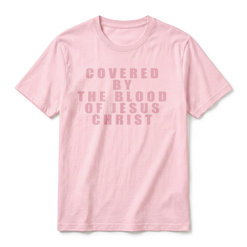 Christianartworkshop "Covered By The Blood Of Jesus Christ" Statement Premium Short Sleeve T-Shirt - image 6