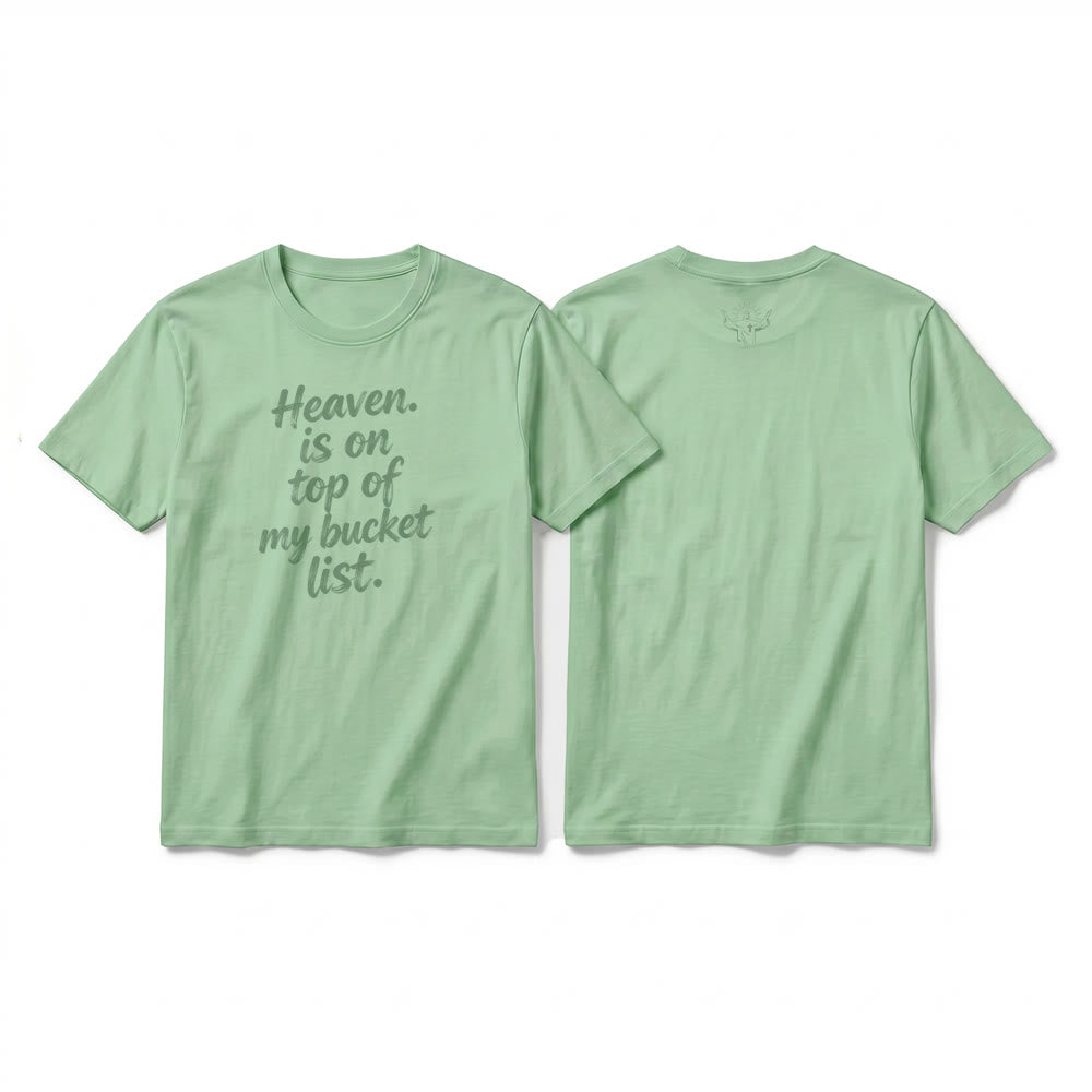 Christianartworkshop "Heaven Is On Top Of My Bucket List" Lavender Premium Short Sleeve T-Shirt - Light Green - 2XL - image 19