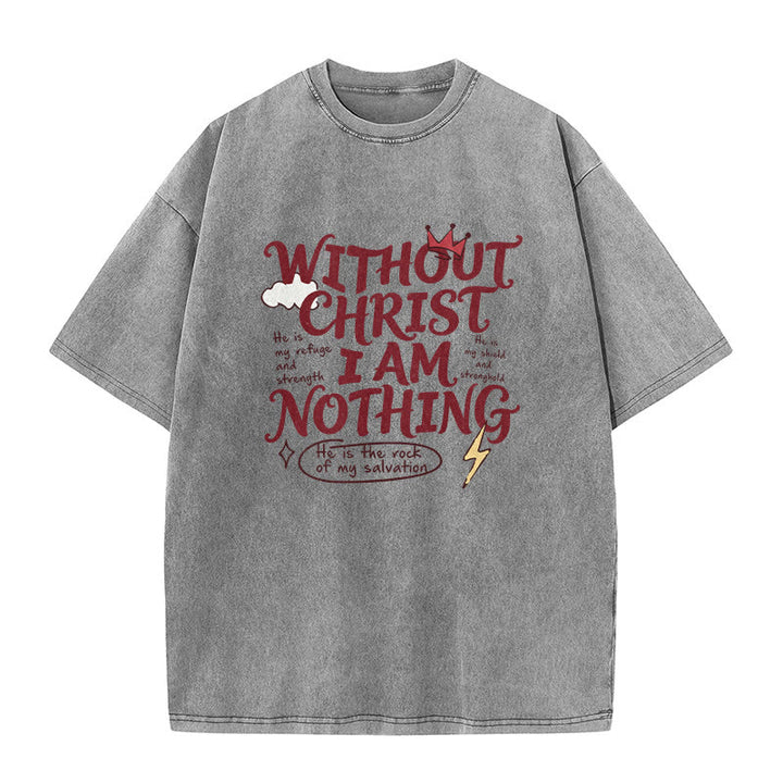 Christianartworkshop Faith Testimony "Without Christ I Am Nothing" Washed Unisex T-Shirt - Grey - 5XL - image 9