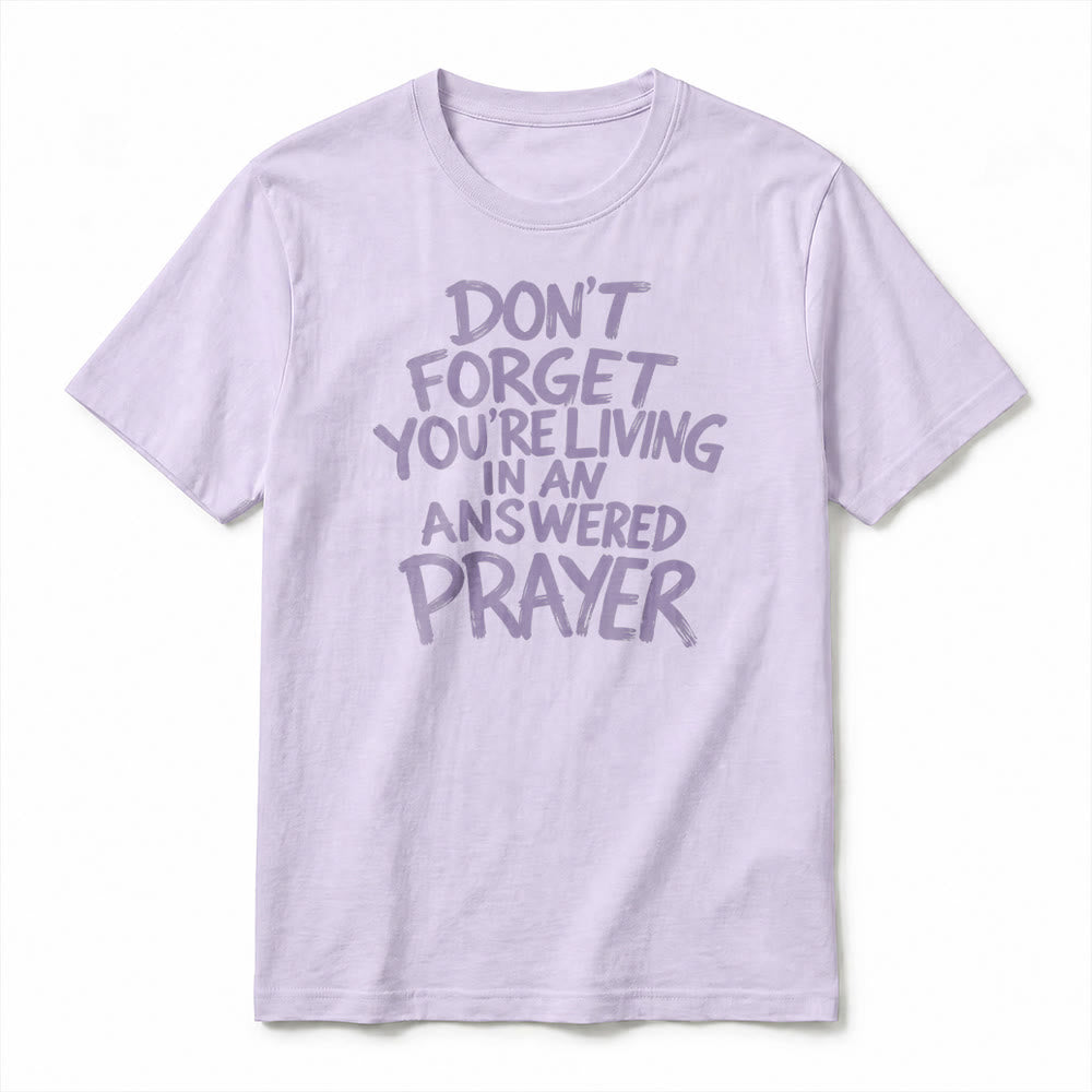 Christianartworkshop "Don't Forget You're Living In An Answered Prayer" Premium Short Sleeve T-Shirt - image 8