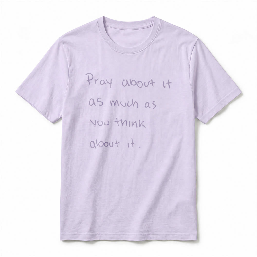 Christianartworkshop "Pray about it as much as you think about it" Handwritten Faith Premium Short Sleeve T-Shirt - image 5