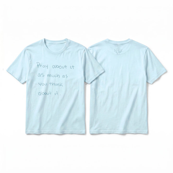 Christianartworkshop "Pray about it as much as you think about it" Handwritten Faith Premium Short Sleeve T-Shirt - Blue - 2XL - image 16