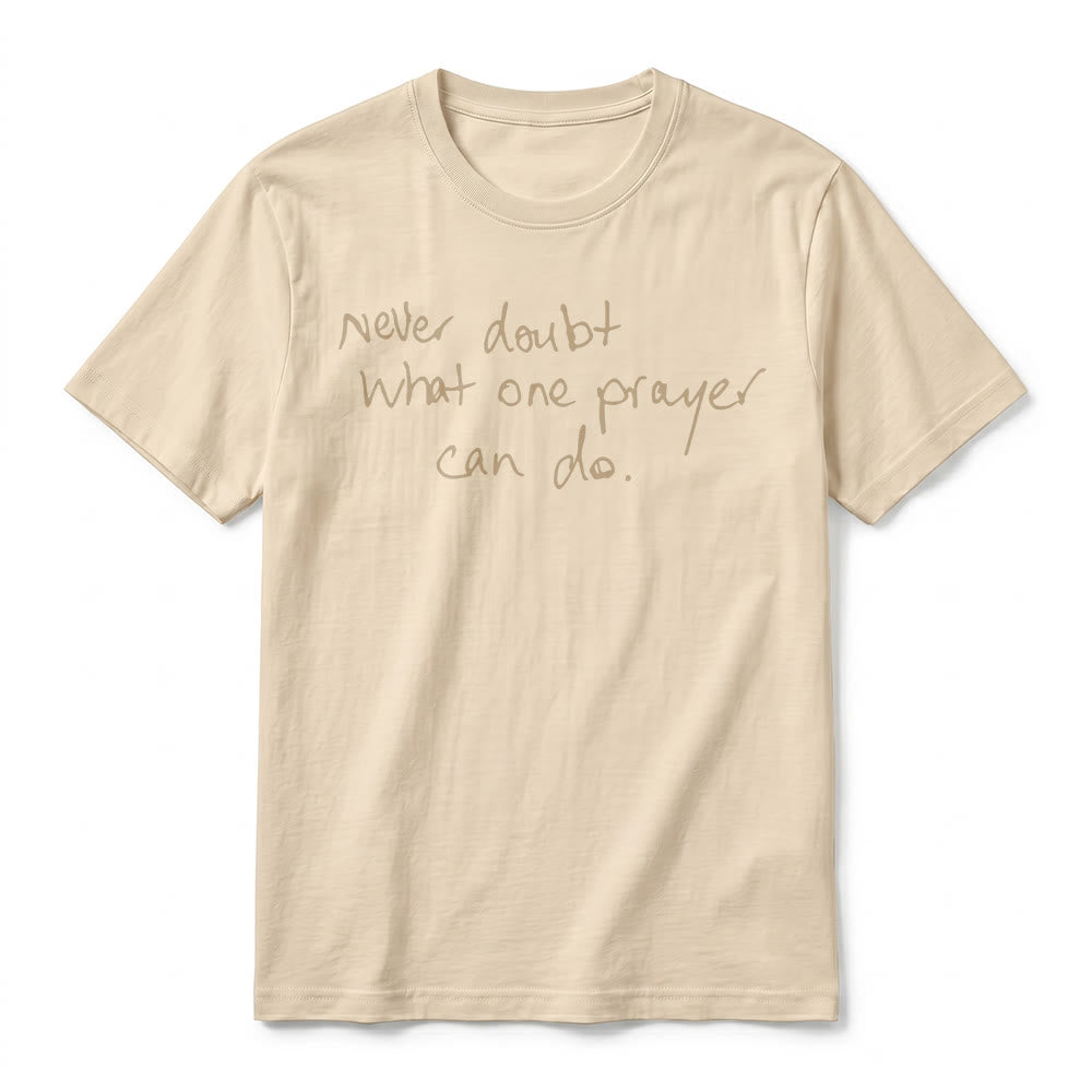 Christianartworkshop "Never Doubt What One Prayer Can Do" Premium Short Sleeve T-Shirt - image 17
