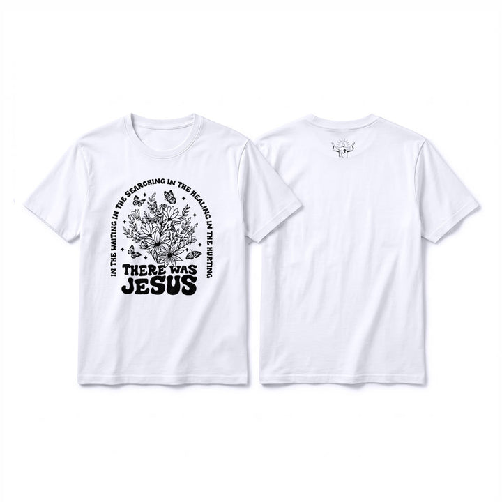 Christianartworkshop "There Was Jesus" Floral & Butterfly Premium Short Sleeve T-Shirt - White - 2XL - image 1