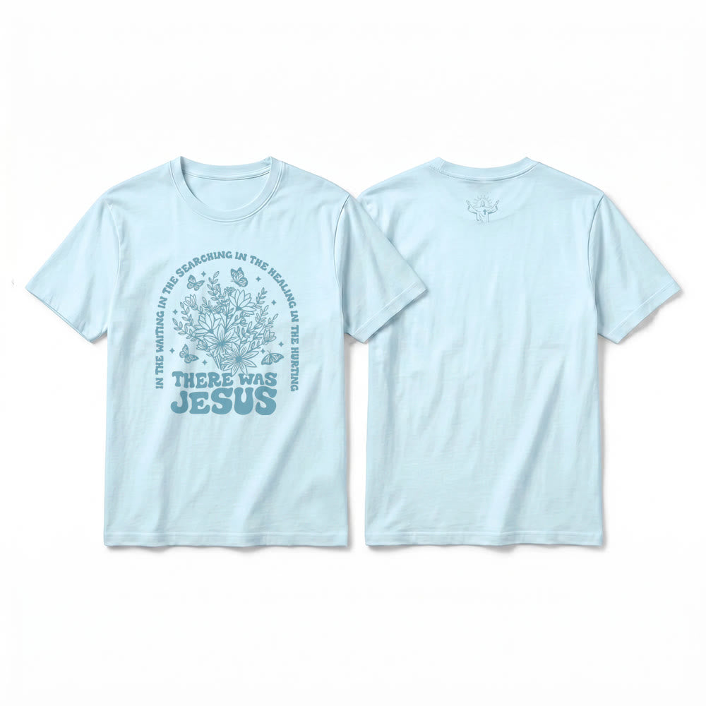 Christianartworkshop "There Was Jesus" Floral & Butterfly Premium Short Sleeve T-Shirt - Blue - 2XL - image 7