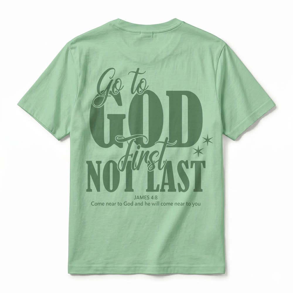 Christianartworkshop "Go to God First" Faith Reminder Premium Short Sleeve T-Shirt - image 27