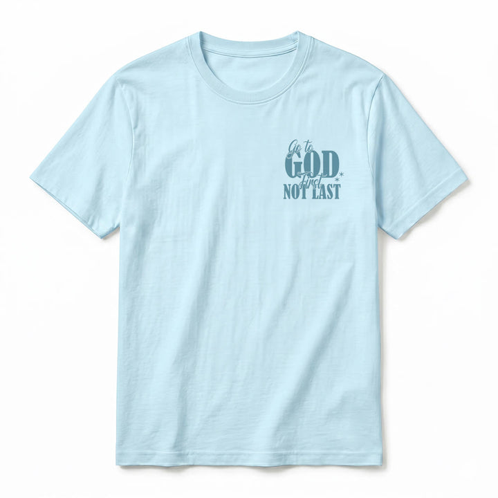 Christianartworkshop "Go to God First" Faith Reminder Premium Short Sleeve T-Shirt - image 18