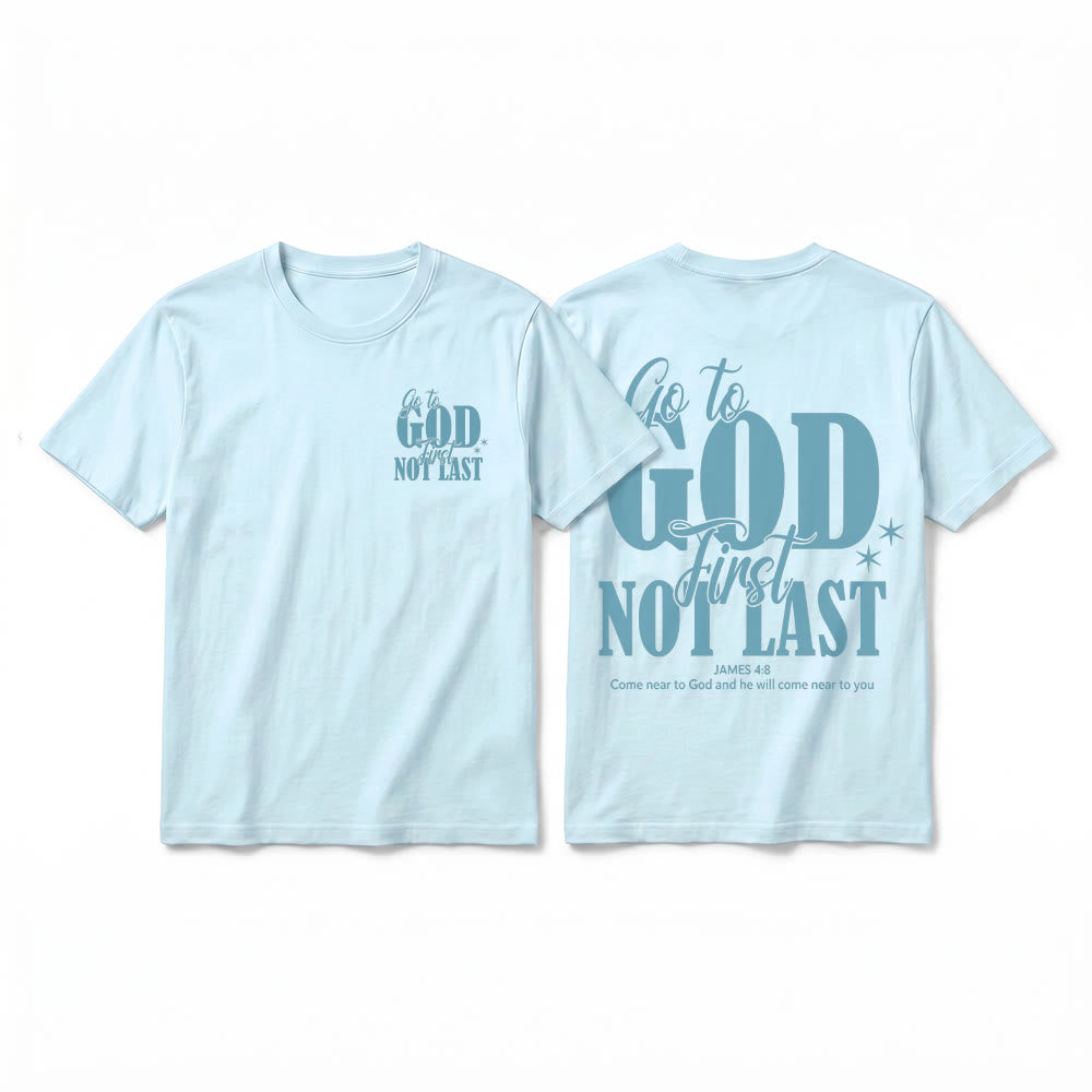 Christianartworkshop "Go to God First" Faith Reminder Premium Short Sleeve T-Shirt - Blue - 2XL - image 16