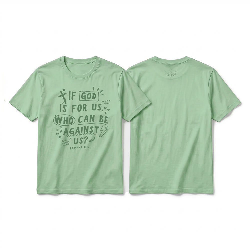 Christianartworkshop "If God Is For Us Who Can Be Against Us Romans 8:31" Premium Short Sleeve T-Shirt - Light Green - 2XL - image 22