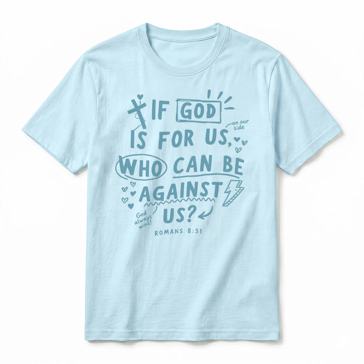 Christianartworkshop "If God Is For Us Who Can Be Against Us Romans 8:31" Premium Short Sleeve T-Shirt - image 14