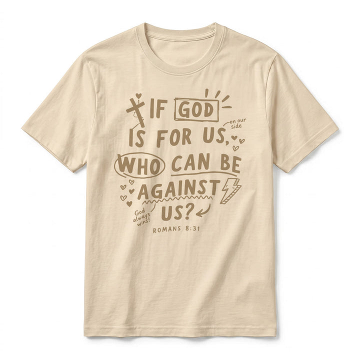 Christianartworkshop "If God Is For Us Who Can Be Against Us Romans 8:31" Premium Short Sleeve T-Shirt - image 2