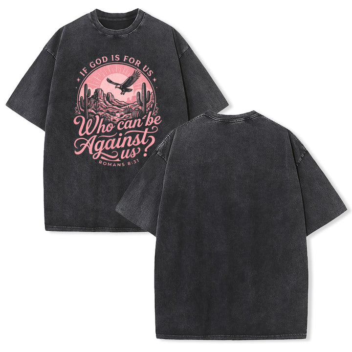 Christianartworkshop If God Is For Us Desert Eagle Cactus Romans 8:31 Western Faith Washed Unisex T-Shirt - Black - 5XL - image 4
