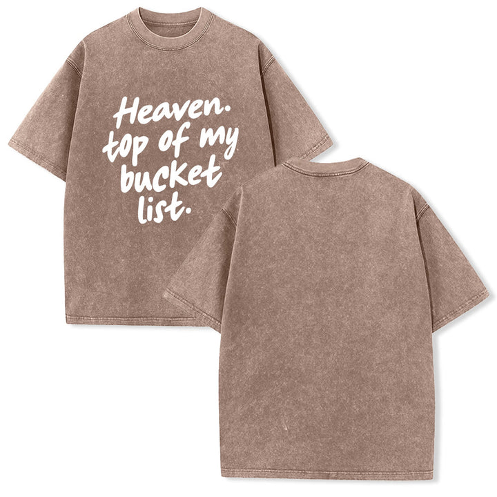 Christianartworkshop Heaven Top Of My Bucket List Soft Cursive Faith Washed Unisex T-Shirt - Brown - 5XL - image 16