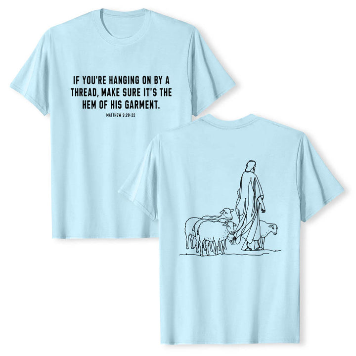 Christianartworkshop If You're Hanging On By A Thread Matthew 9:22 Front Shepherd & Sheep Drawing Back Premium Short Sleeve T-Shirt - Blue - 2XL - image 9