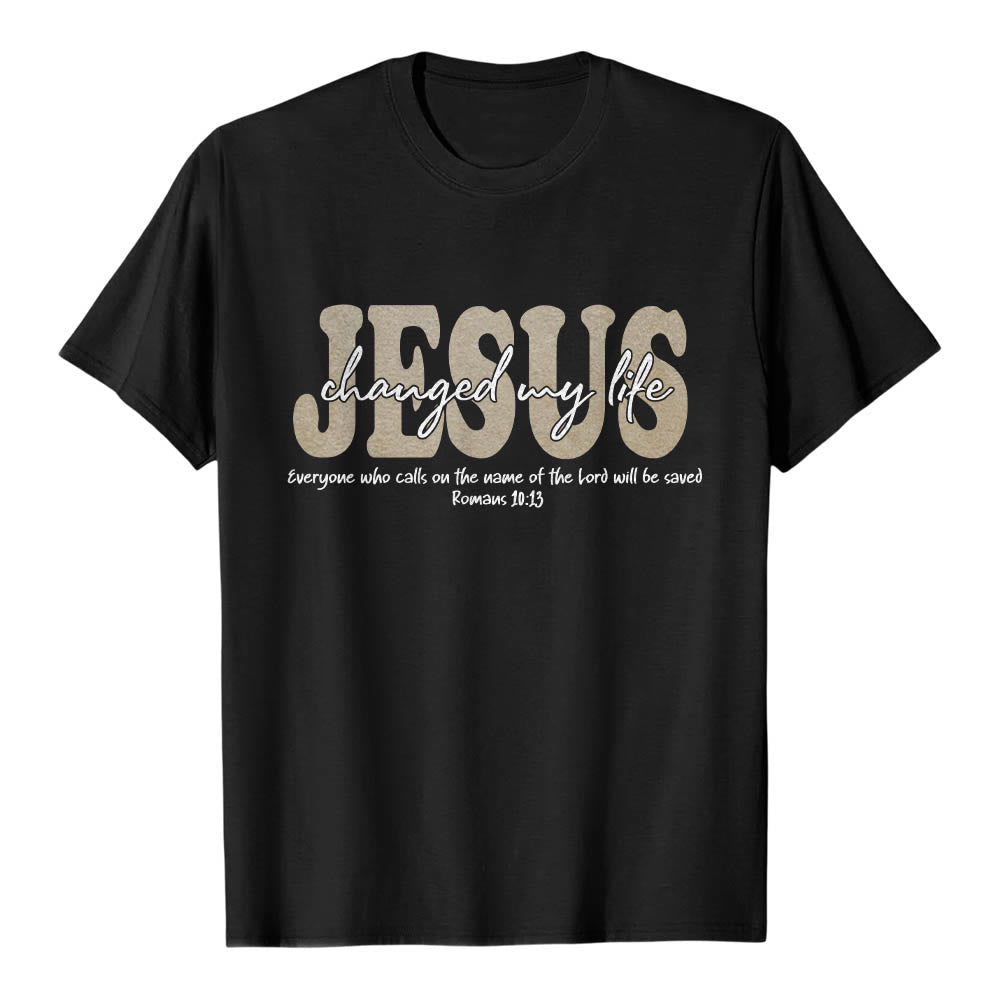 Christianartworkshop JESUS Overlay Cursive Changed My Life Romans 10:13 Triple Layer Text Premium Short Sleeve T-Shirt - Black - 2XL - image 3