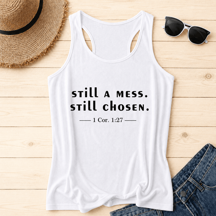 Christianartworkshop Still A Mess Still Chosen Two Line Casual Serif Verse Citation 1 Cor.1:27 Front Print Racerback Tank Top - White - 2XL - image 4