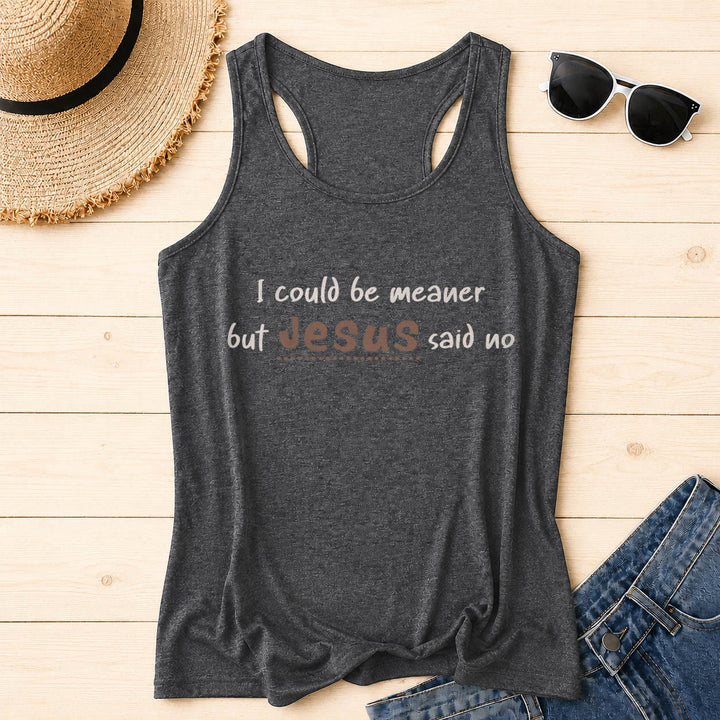 Christianartworkshop I Could Be Meaner But Jesus Said No Contrast Front Print Racerback Tank Top - Grey - 2XL - image 12
