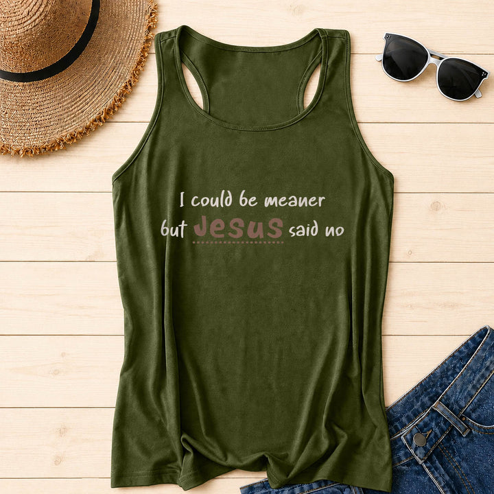 Christianartworkshop I Could Be Meaner But Jesus Said No Contrast Front Print Racerback Tank Top - Army Green - 2XL - image 0