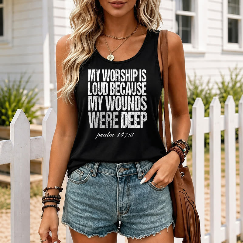 Christianartworkshop My Worship Is Loud Because My Wounds Were Deep Racerback Tank Top - image 15