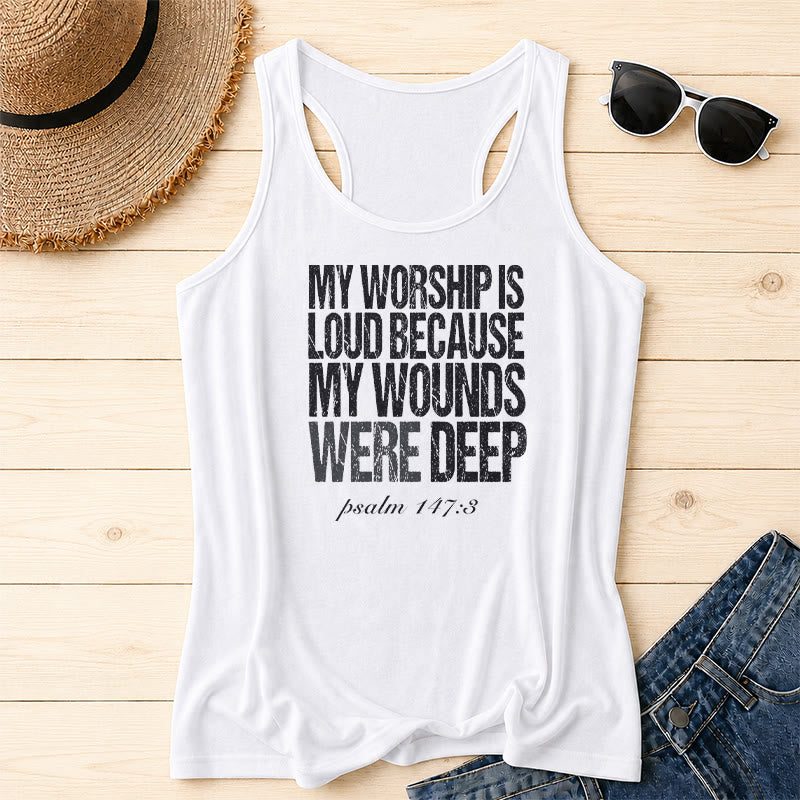 Christianartworkshop My Worship Is Loud Because My Wounds Were Deep Racerback Tank Top - White - 2XL - image 4