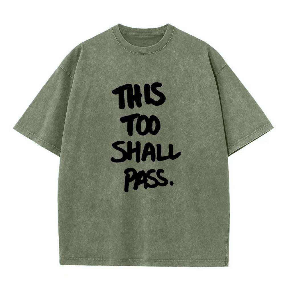 Christianartworkshop Vertical Handwritten This Too Shall Pass Motivational Phrase Front Print Washed T‑Shirt - Army Green - 5XL - image 16