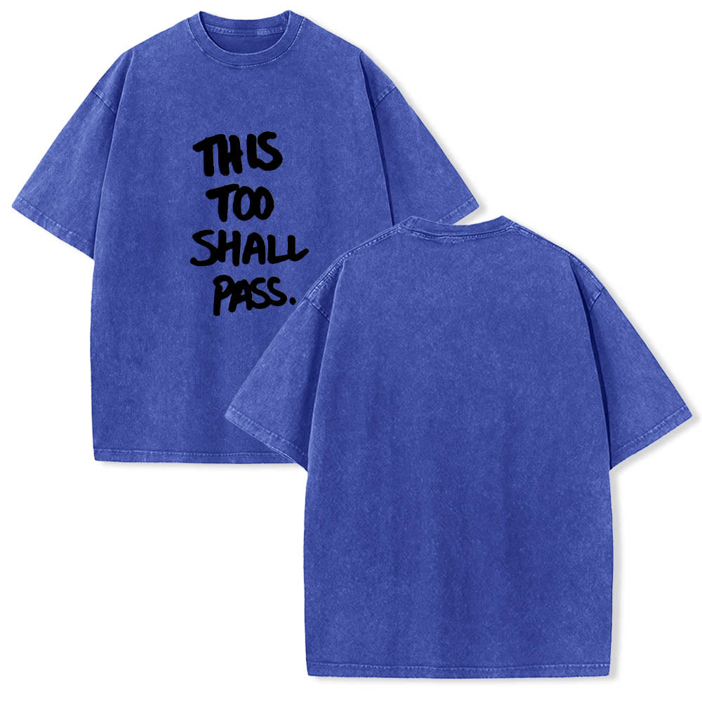 Christianartworkshop Vertical Handwritten This Too Shall Pass Motivational Phrase Front Print Washed T‑Shirt - image 9