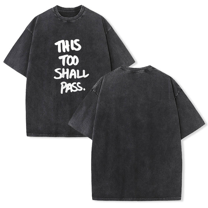 Christianartworkshop Vertical Handwritten This Too Shall Pass Motivational Phrase Front Print Washed T‑Shirt - image 1