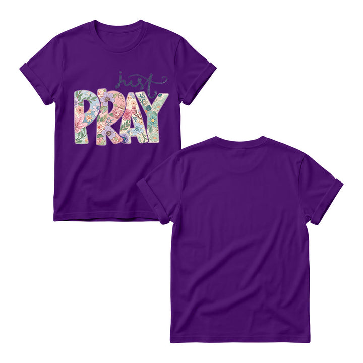 Christianartworkshop Floral Fill Pray Letter Top Cursive Just Women’s Crewnecks T-shirt - image 13