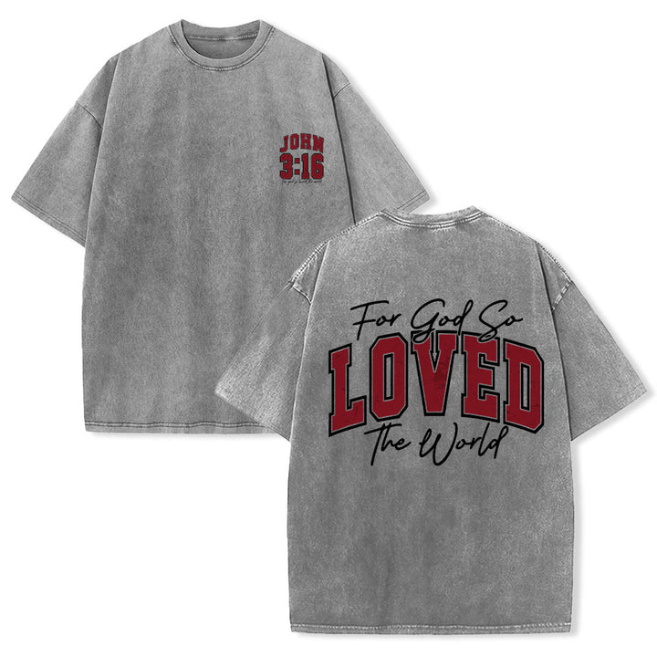 Christianartworkshop Left Chest John 3:16 Varsity Font Back For God So Loved The World Washed T‑Shirt - Grey - 5XL - image 0