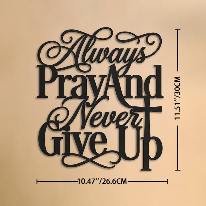 Christianartworkshop Intertwined Cursive Sacred Cross Always Pray And Never Give Up Metal Wall Decor: Cherishable Long-Lasting Spiritual Keepsake - 10.47''*11.81''*0.04''/26.6*30*0.1cm - image 5
