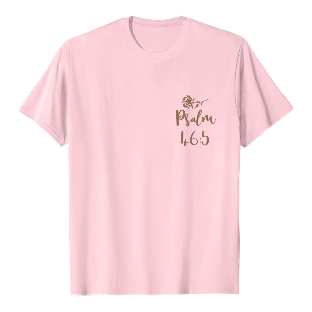 Christianartworkshop Dual-Side God Is Within Her Psalm 46:5 Letter Print Classic T-shirt - image 14