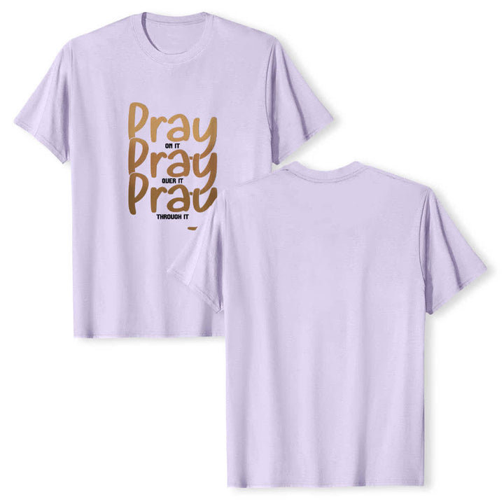 Christianartworkshop Dual-Side Pray On It Over It Through It Letter Print Classic T-shirt - Purple - 2XL - image 12