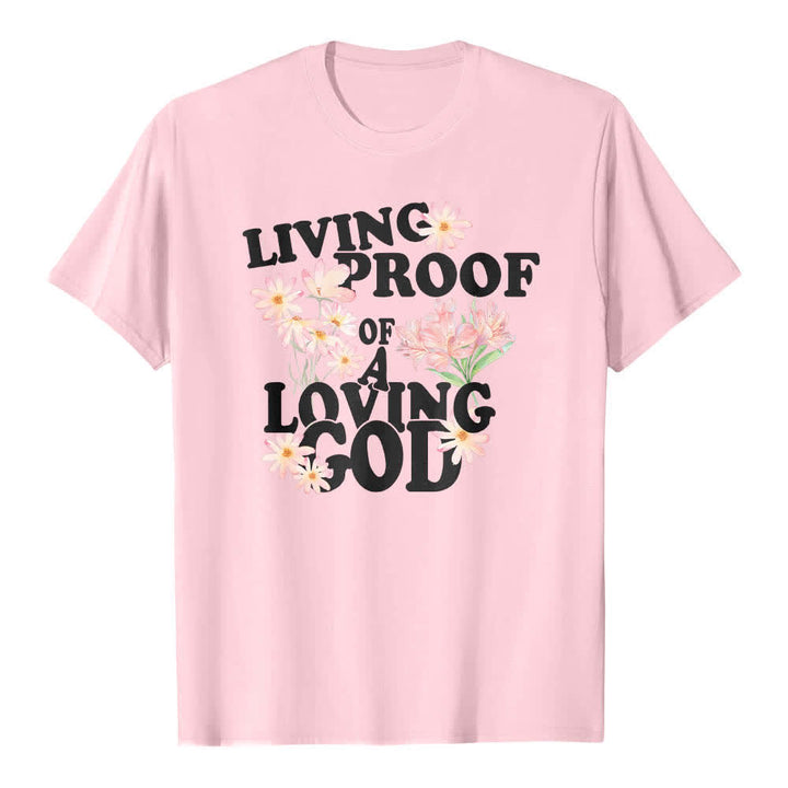 Christianartworkshop Dual-Side Living Proof Of A Loving God Floral Letter Print Classic T-shirt - image 25