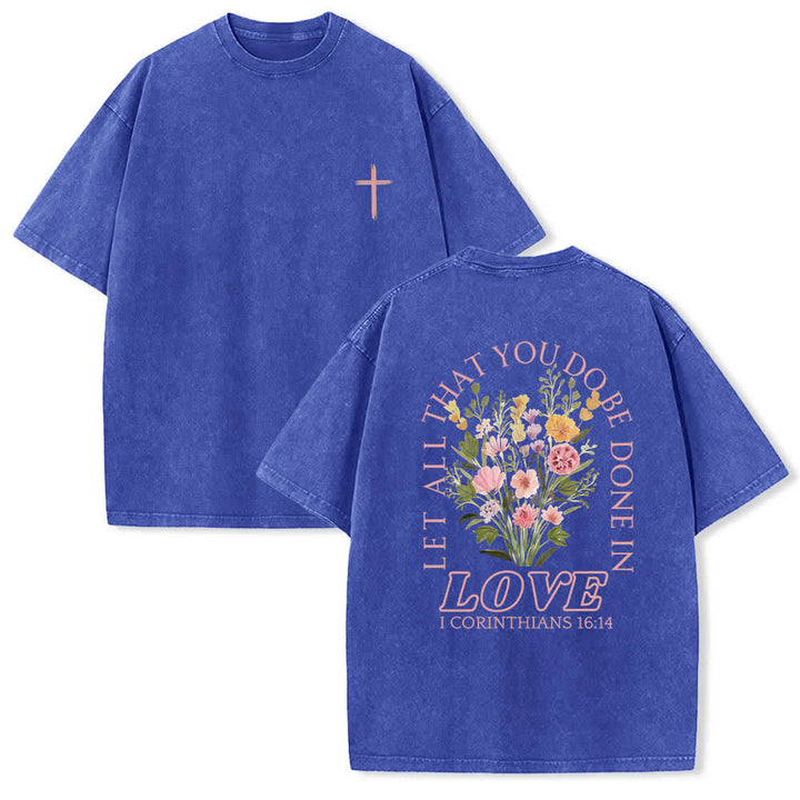 Christianartworkshop Dual-Side Let All That You Do Be Done In Love Floral Cross Letter Print Washed T-shirt - Blue - 5XL - image 18